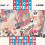 Holger Czukay Rome Remains Rome And Excerpts From Der Osten Ist 