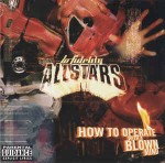 Lo-Fidelity Allstars  How To Operate With A Blown Mind