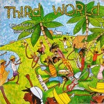 Third World  The Story's Been Told