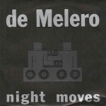 De Melero  Night Moves