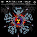 Pop Will Eat Itself  This Is The Day... This Is The Hour... This Is Thi