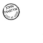 John Martyn  Live At Leeds