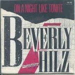 Beverly Hilz  On A Night Like Tonite