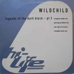 Wildchild  Legends Of The Dark Black - Pt 2