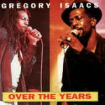 Gregory Isaacs  Over The Years