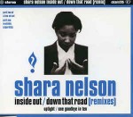 Shara Nelson  Inside Out / Down That Road (Remixes) CD#2
