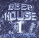 Various Deep House 1 - The Sound Of The UK Underground