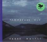 Frode Haltli  Vagabonde Blu