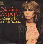 Nadine Expert  I Wanna Be A Rollin' Stone