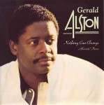 Gerald Alston  Nothing Can Change