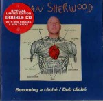 Adrian Sherwood  Becoming A Cliché / Dub Cliché