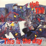 The The  This Is The Day
