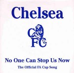 Chelsea No One Can Stop Us Now (The Official FA Cup Song)