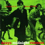 Dexys Midnight Runners  Searching For The Young Soul Rebels