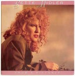 Bette Midler  From A Distance