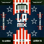 L.A. Mix  Check This Out