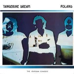 Tangerine Dream  Poland (The Warsaw Concert)