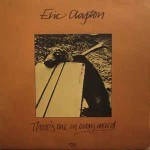 Eric Clapton  There's One In Every Crowd