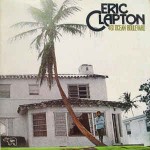 Eric Clapton  461 Ocean Boulevard