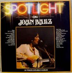 Joan Baez Spotlight On Joan Baez