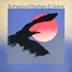 Sutherland Brothers & Quiver  Reach For The Sky