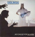 Violinski  No Cause For Alarm