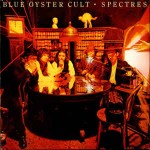 Blue Oyster Cult  Spectres
