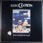 Eric Clapton  No Reason To Cry
