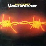 Robin Trower  Victims Of The Fury