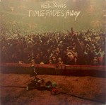 Neil Young  Time Fades Away