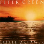 Peter Green  Little Dreamer