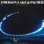 Emerson, Lake & Palmer  In Concert