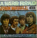 John Mayall And The Bluesbreakers A Hard Road