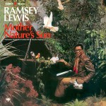 Ramsey Lewis  Mother Nature's Son