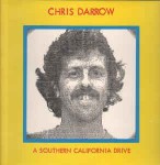 Chris Darrow  A Southern California Drive
