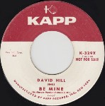 David Hill  / The Garlands  Be Mine / Be Mine