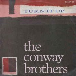 Conway Brothers  Turn It Up