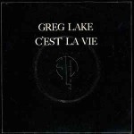 Greg Lake  C'est La Vie