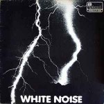 White Noise  An Electric Storm