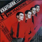Kraftwerk  The Man  Machine