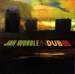 Jah Wobble  In Dub II