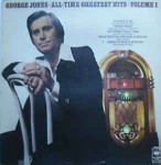 George Jones All-Time Greatest Hits Volume 1