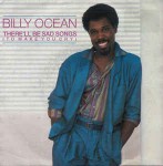 Billy Ocean  There'll Be Sad Songs (To Make You Cry)