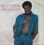 Billy Ocean  There'll Be Sad Songs (To Make You Cry)