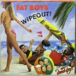 Fat Boys and The Beach Boys  Wipeout!