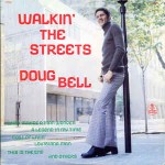 Doug Bell  Walkin' The Streets