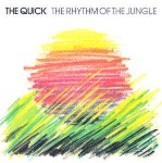 Quick  The Rhythm Of The Jungle