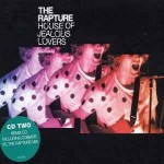 Rapture  House Of Jealous Lovers CD#2