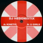 DJ Hedonistix  Kinetic / U Girls