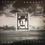 John Cravache  Cites Nomades